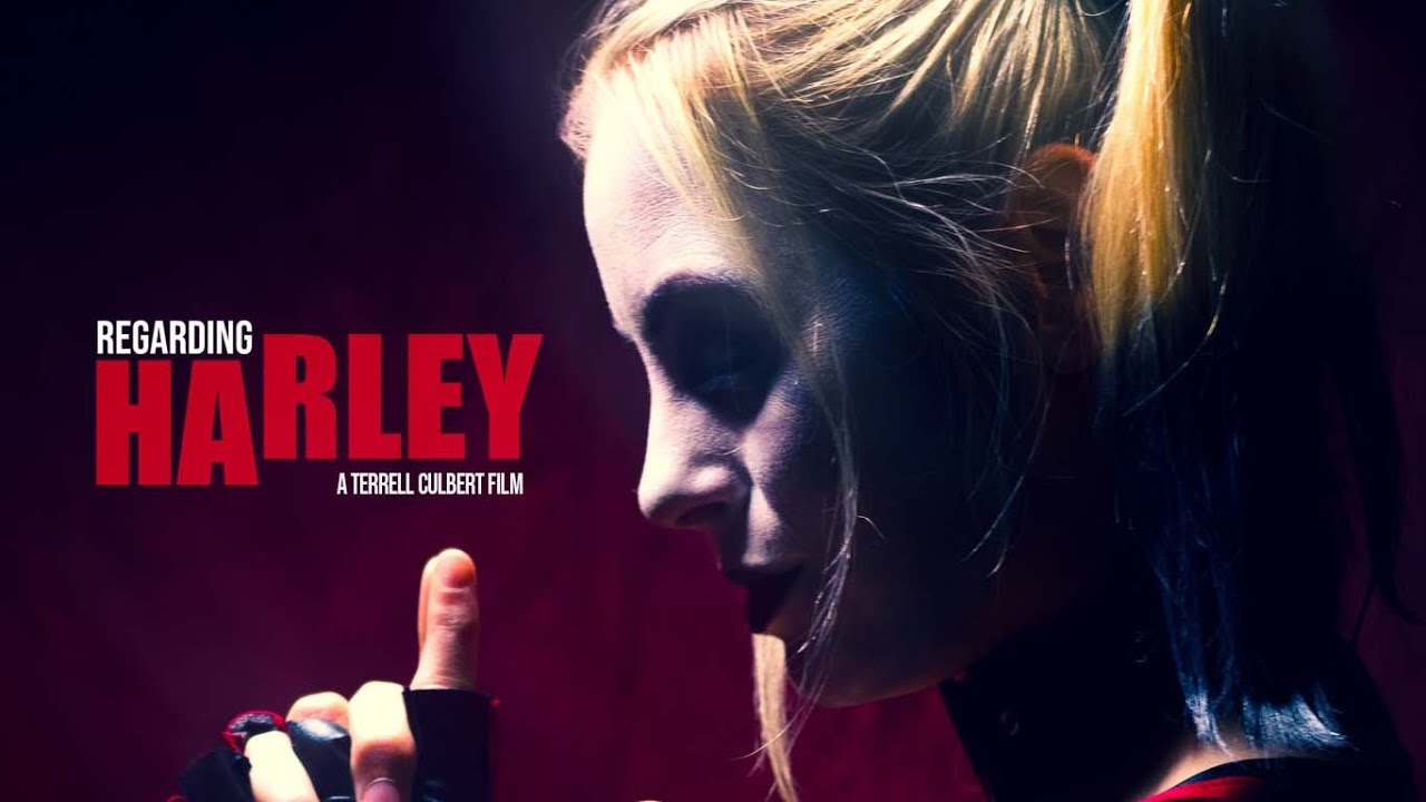 Regarding Harley (Harley Quinn Fan Film)