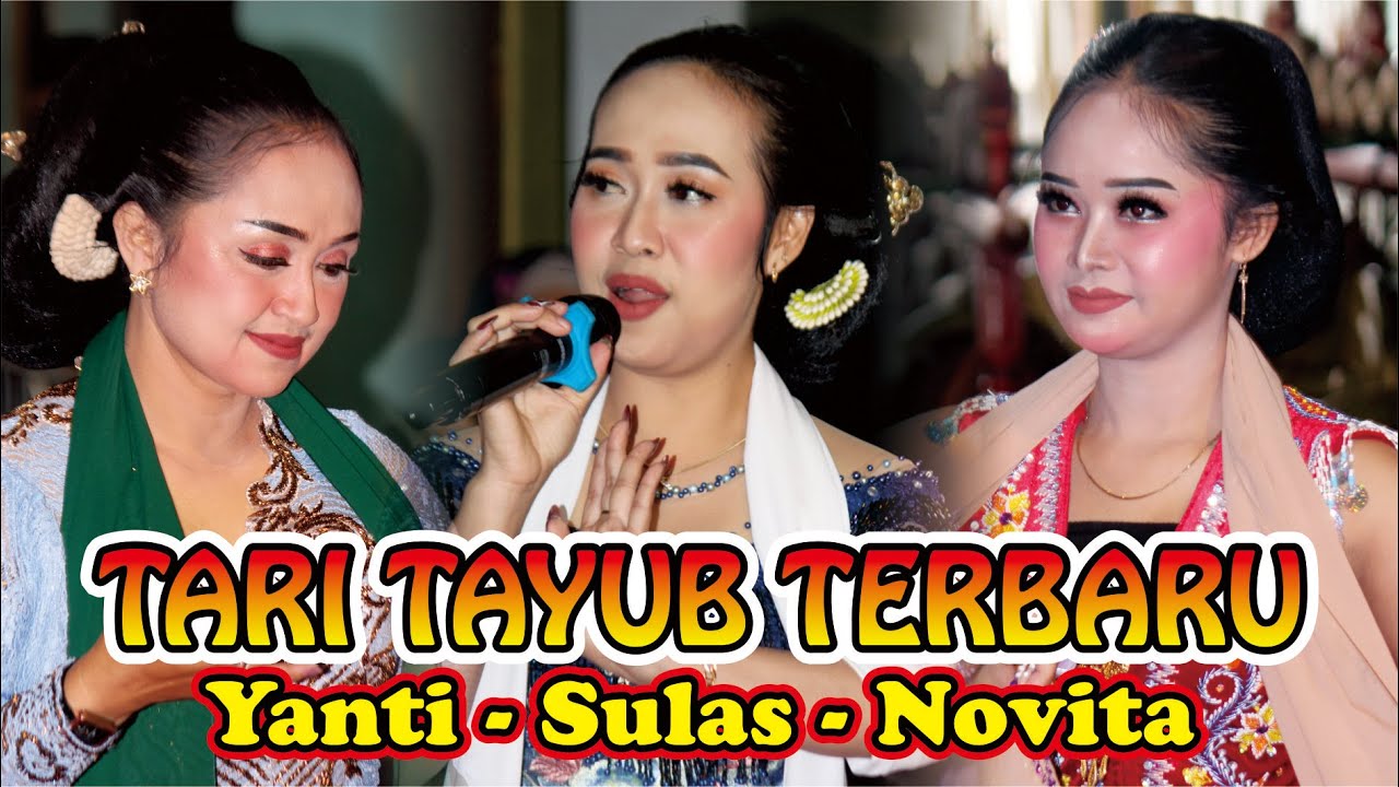 Tari Tayub Merti Dusun Banyumudal - Bersama Sulas - Novita - Yanti