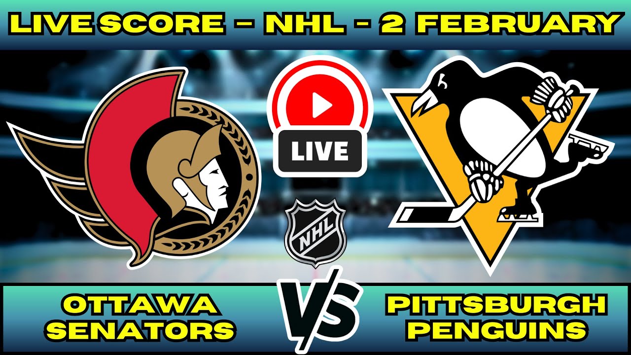 🔴 LIVE: Pittsburgh Penguins at Ottawa Senators | NHL Scoreboard | Feb 2 | Crosby vs Tkachuk Duel