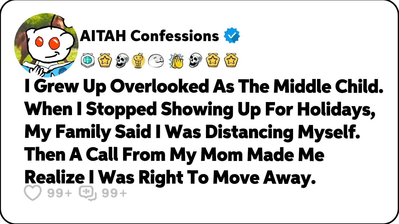 I Grew Up Overlooked As The Middle Child. When I Stopped Showing Up… Reddit Relationship Stories