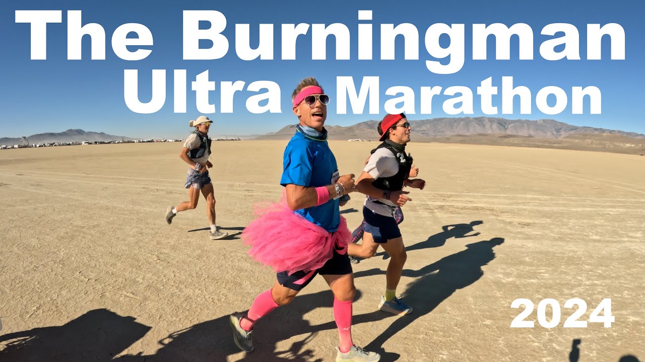 There’s a 31 mile race at Burningman?