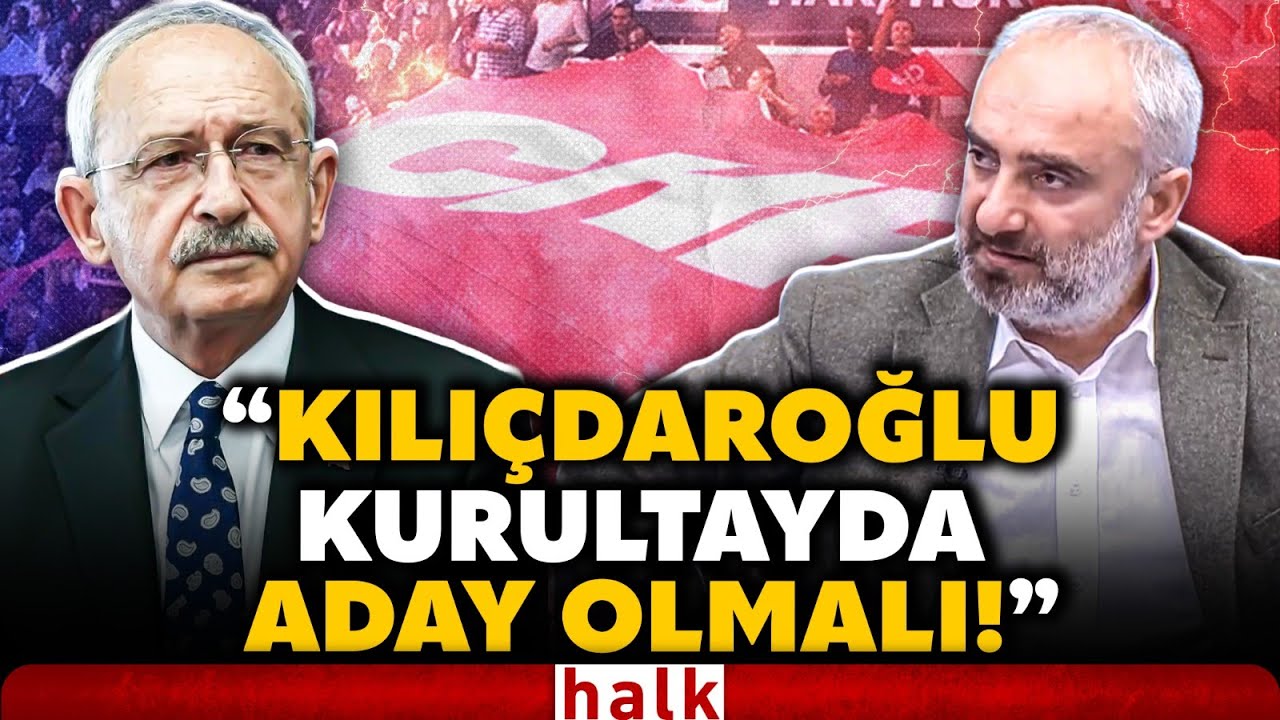 CHP hafta sonu kurultay yapacak.. İsmail Saymaz, Kılı&ccedil;daroğlu'nun da aday olması &ouml;nerisinde bulundu!