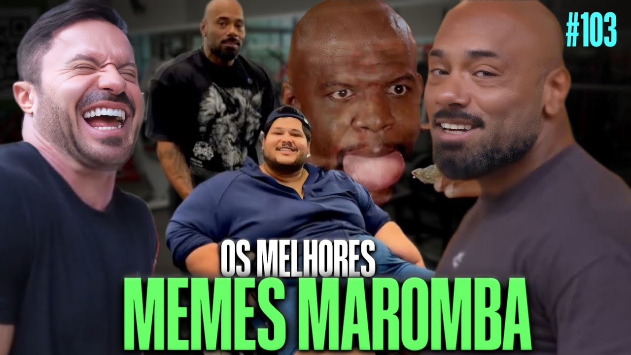 OS MELHORES MEMES MAROMBA | OS TOPS DA SEMANA - MUSCLECORTES #103