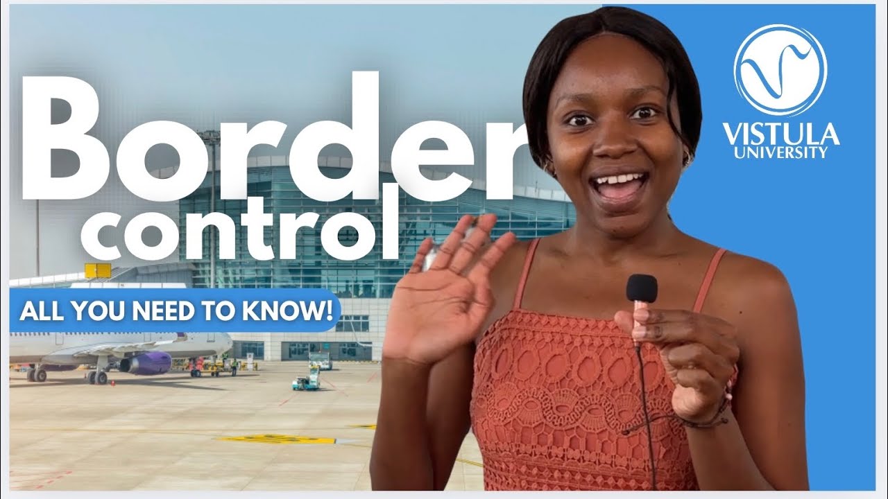 Border Control in Poland as an International Student | Vistula University