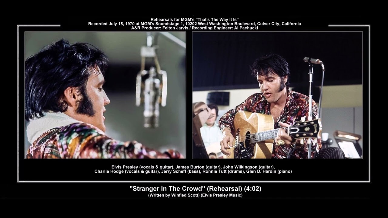*(1970) RCA ''Stranger In The Crowd'' (1) (Rehearsal) Elvis Presley