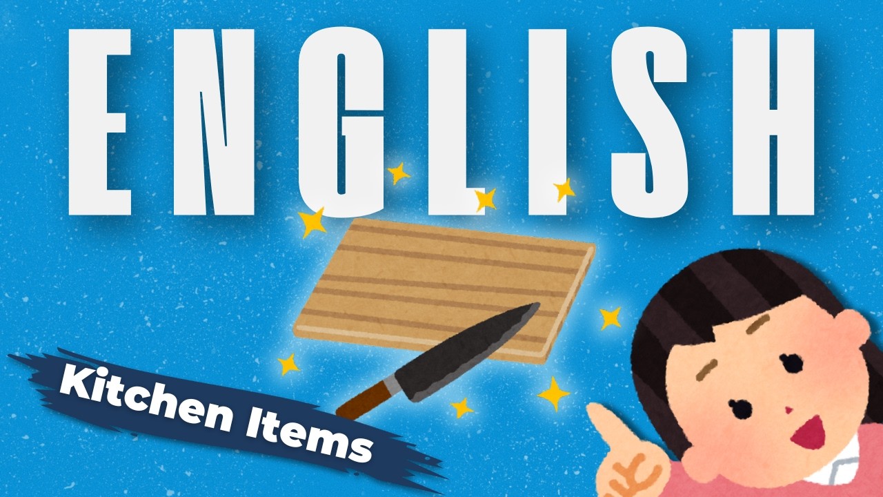 Learn English Speaking: Kitchen Items Comprehensible English Input  A1-A2 Level English Listening