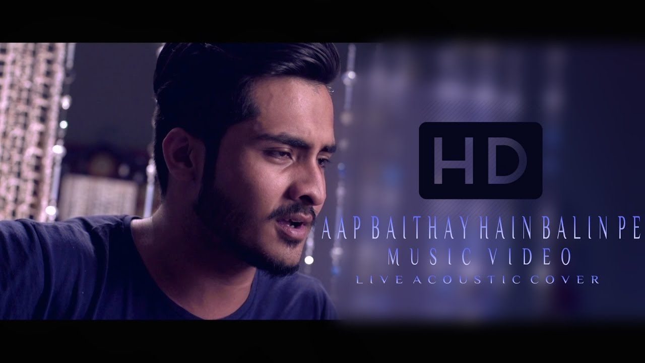 Aap Baithay Hain Balin Pe | Mair Hassan | OST Dhaani | Cover Music Video