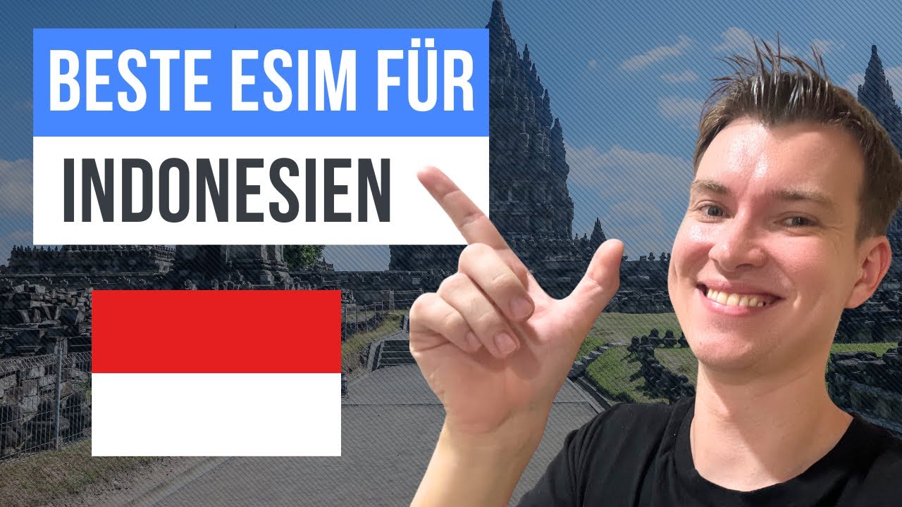 eSIM f&uuml;r Indonesien: Die 3 besten Indonesien eSIMs (ERFAHRUNGEN)