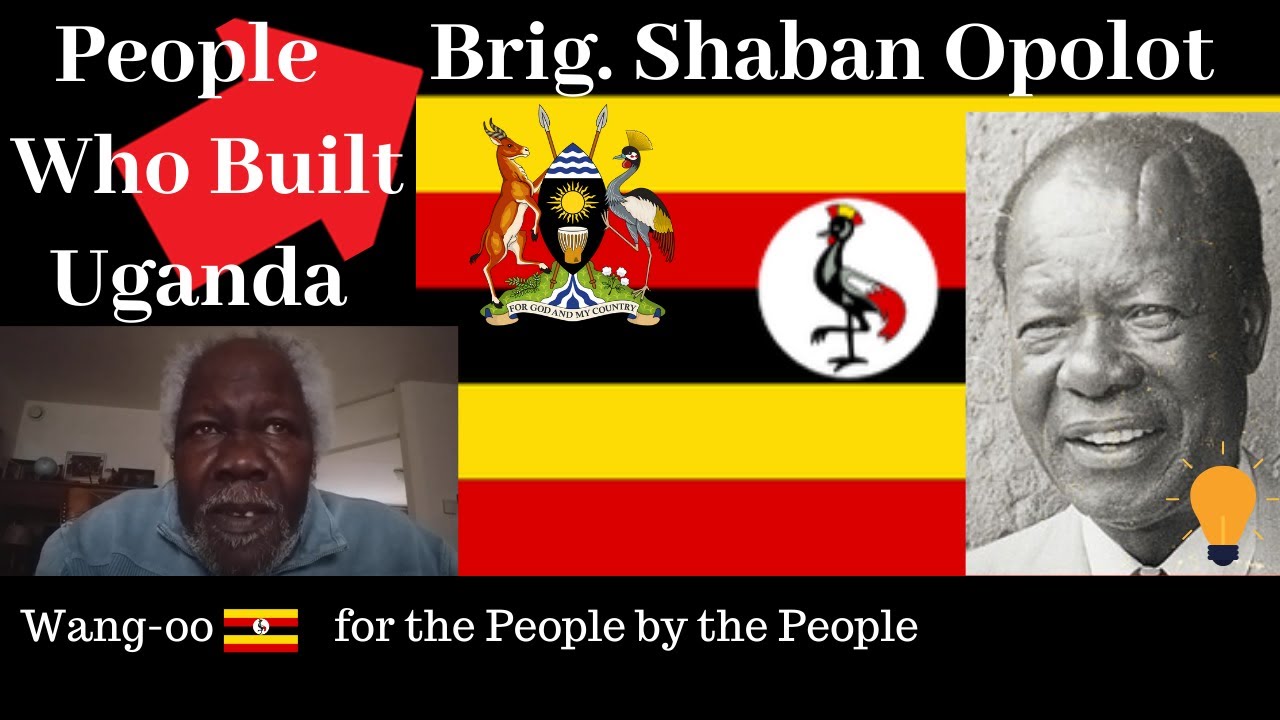 🛑Wang-oo Uganda Ep. 185: Shaban Opolot The First Commander And Chief Of Staff Uganda Army
