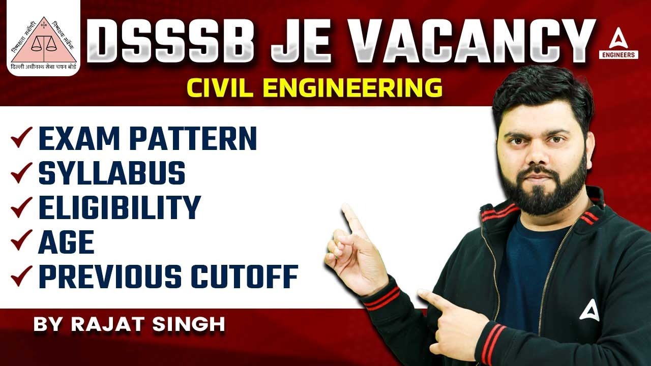 DSSSB JE Form Fill Up | DSSSB JE Vacancy | Syllabus | Exam Pattern | Eligibility | Full Details