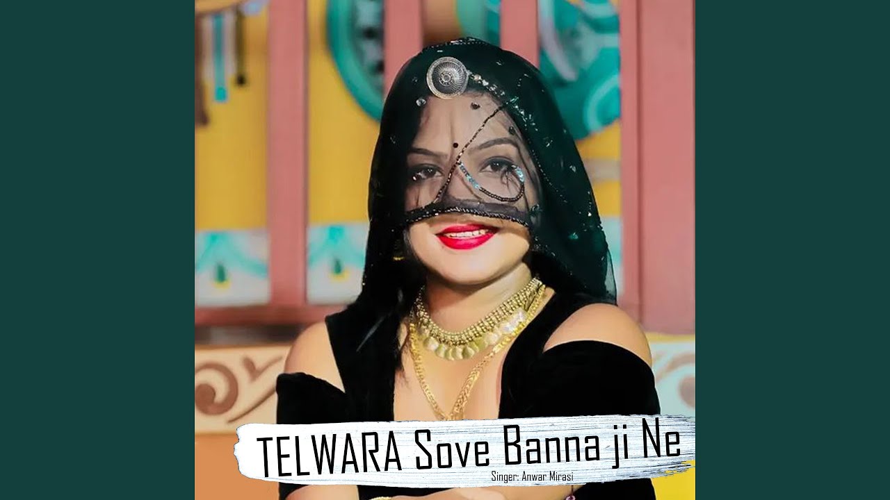 TELWARA Sove Banna ji Ne