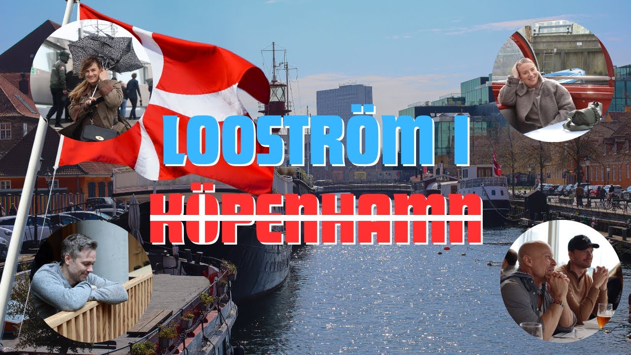 F&ouml;lj med Loostr&ouml;m till K&ouml;penhamn!