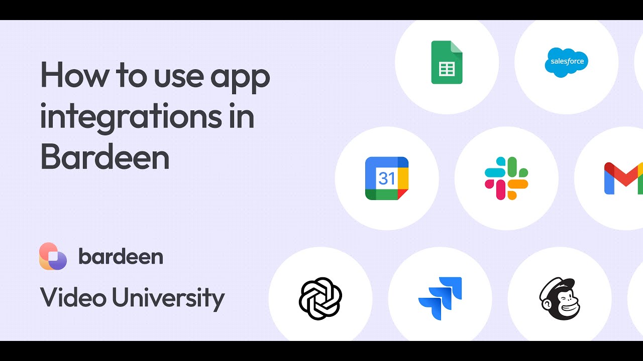 How to Use App Integrations - Bardeen Video University