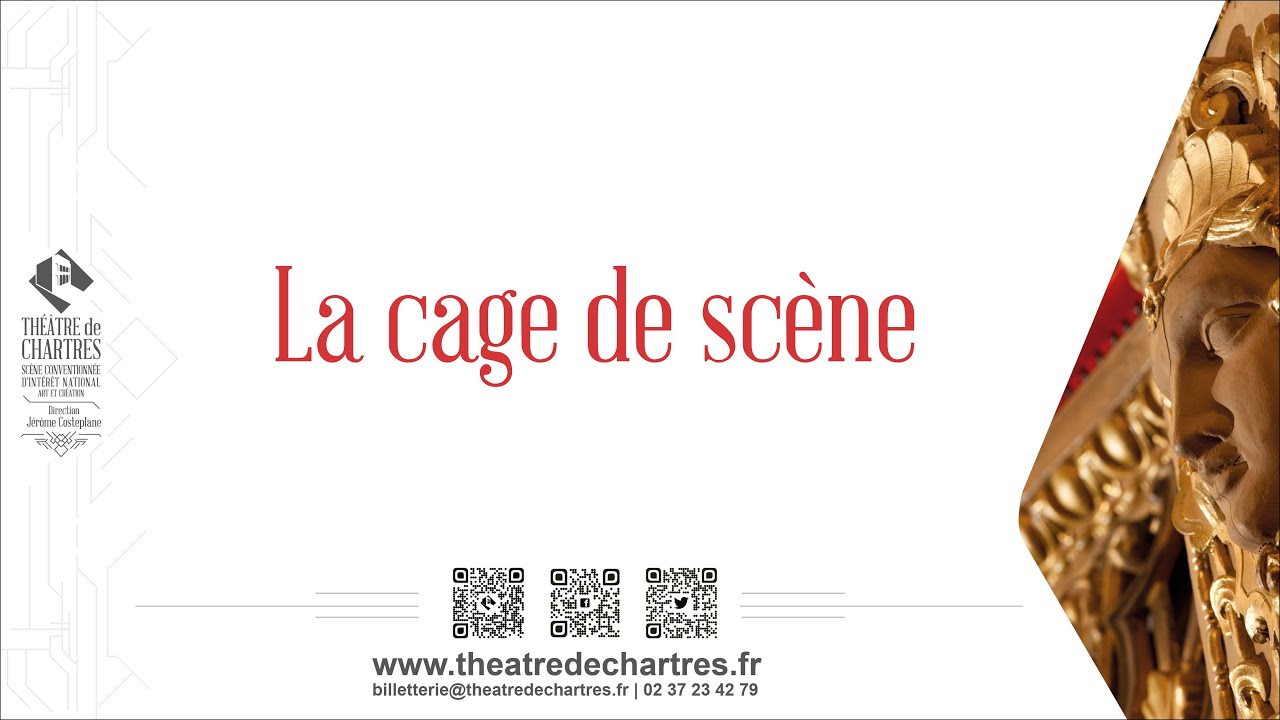 La cage de scène