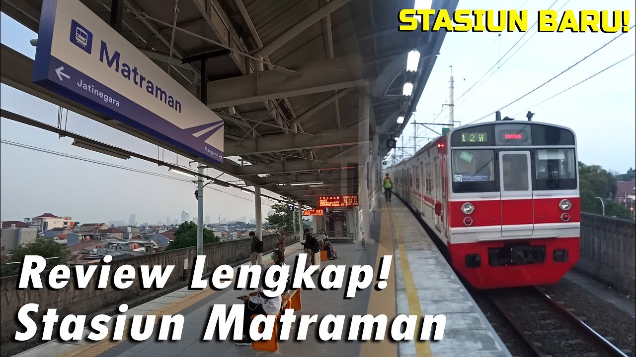 INFO & REVIEW LENGKAP STASIUN MATRAMAN!! STASIUN PALING BARU DI JAKARTA!