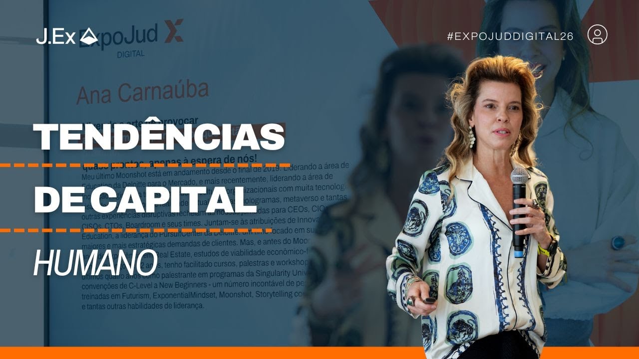 TENDÊNCIAS DE CAPITAL HUMANO | EXPOJUD DIGITAL 2026