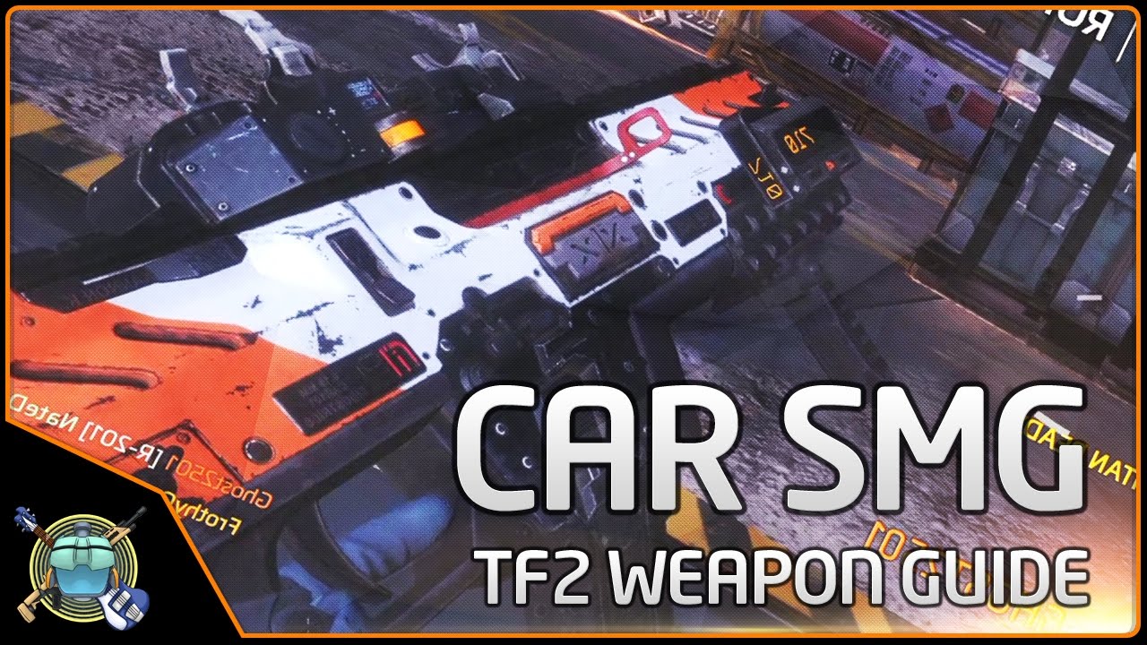 Titanfall 2 Weapon Guide:  CAR SMG