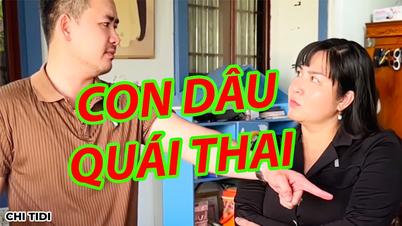 Độc Lạ Những Cô Con Dâu Quái Thai Nhất Trên Đời | Chi Tidi