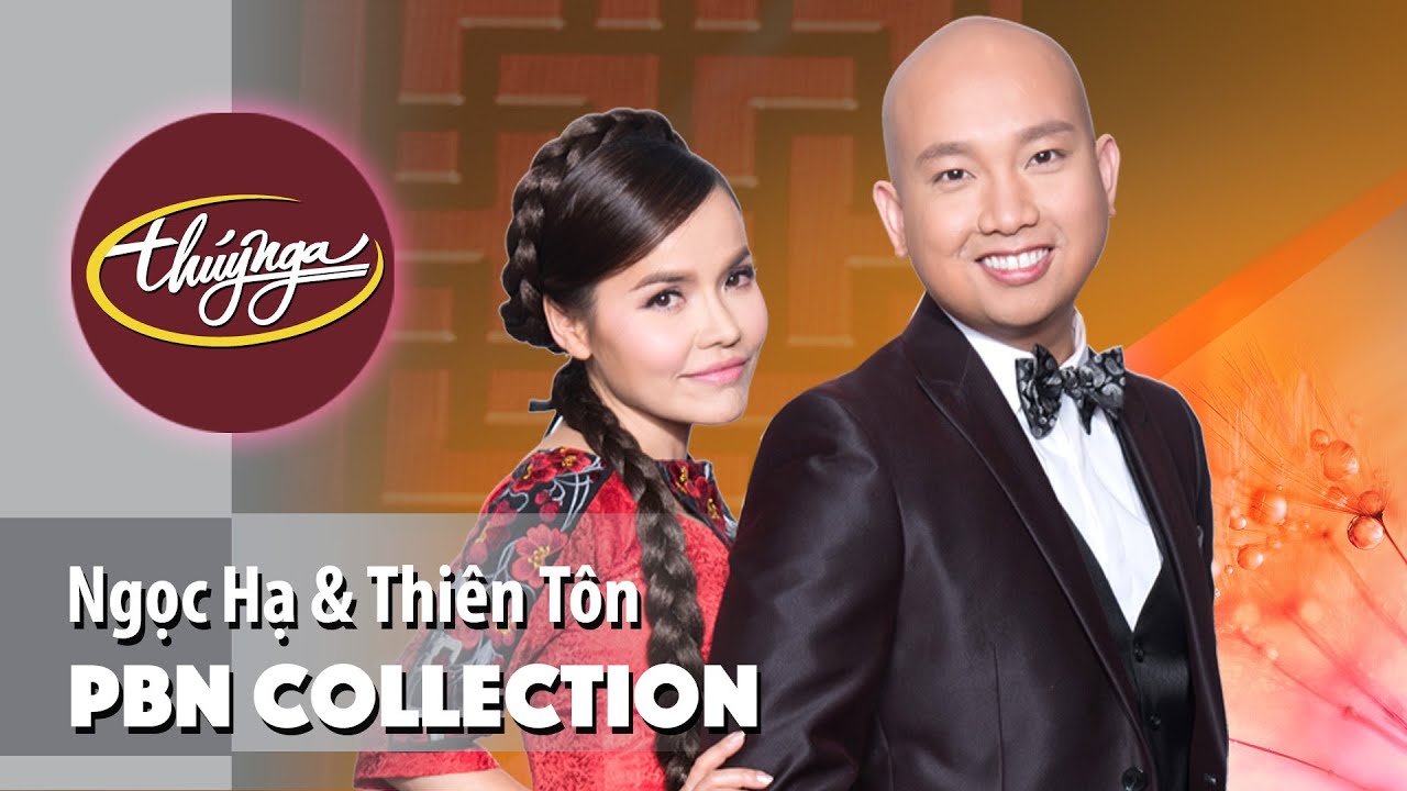 PBN Collection | Ngọc Hạ & Thiên Tôn