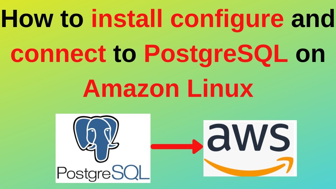 88. PostgreSQL DBA: Установка, настройка и подключение к PostgreSQL на экземпляре Amazon Linux EC2