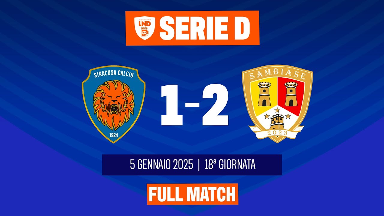FULL MATCH | Siracusa vs Sambiase 1-2 | Serie D
