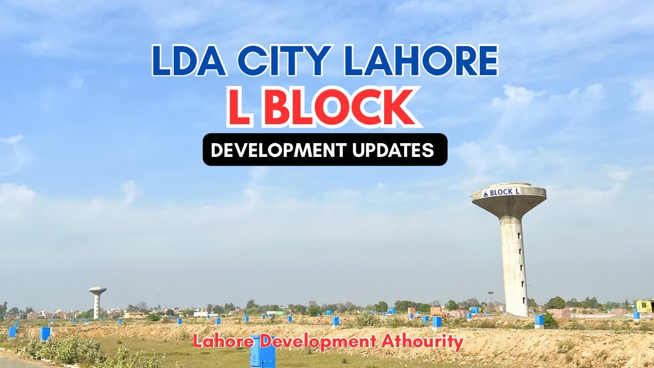 LDA CITY | L Block Block Development Updates 