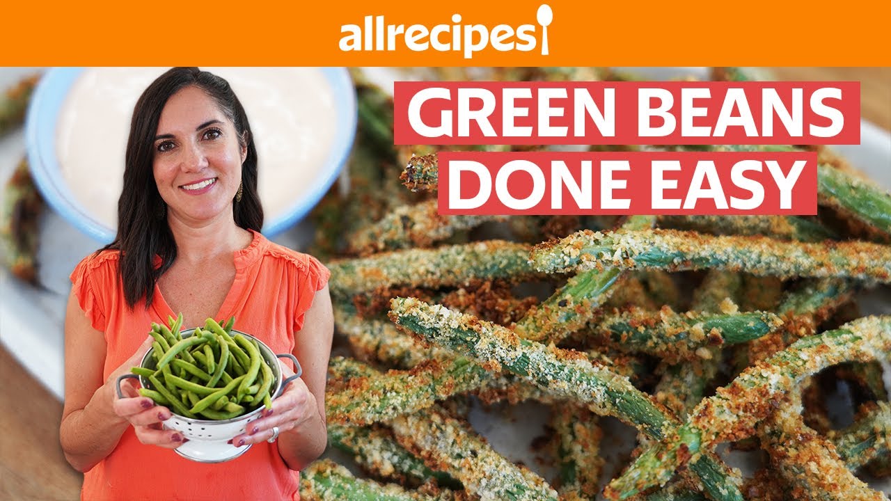 3 Easy New Recipes for Green Beans | Sweet & Spicy Green Beans, Fries, & Salad | Allrecipes.com