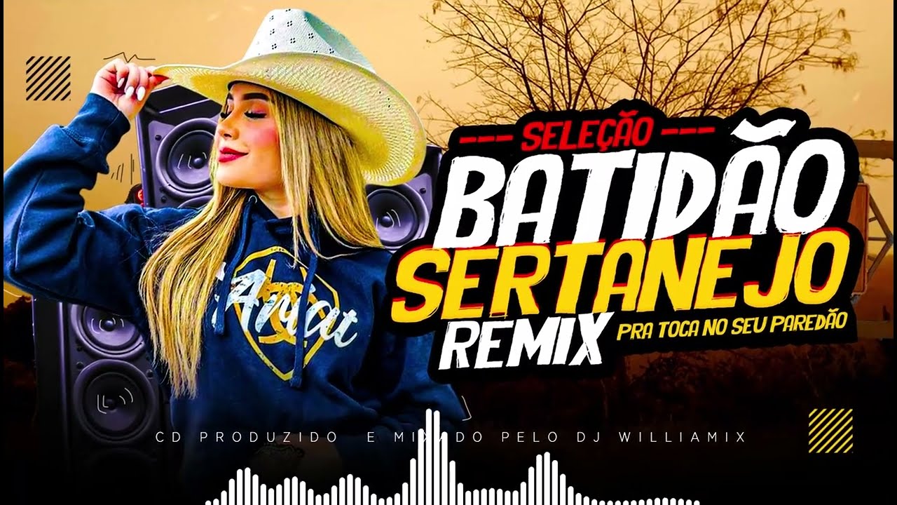 SELE&Ccedil;&Atilde;O - BATID&Atilde;O SERTANEJO REMIX - @Batid&atilde;oremix  - PRA PARED&Atilde;O 2024