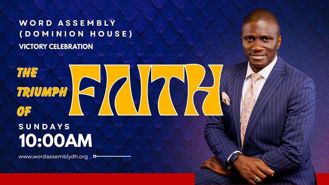 THE TRIUMPH OF FAITH  - PASTOR PHILIP IGBINIJESU