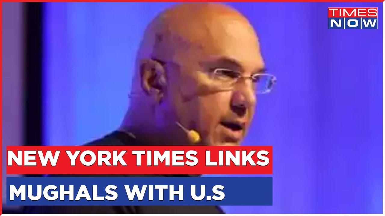 A Report In The New York Times Links Mughals With U.S. | News Click Row | Top News