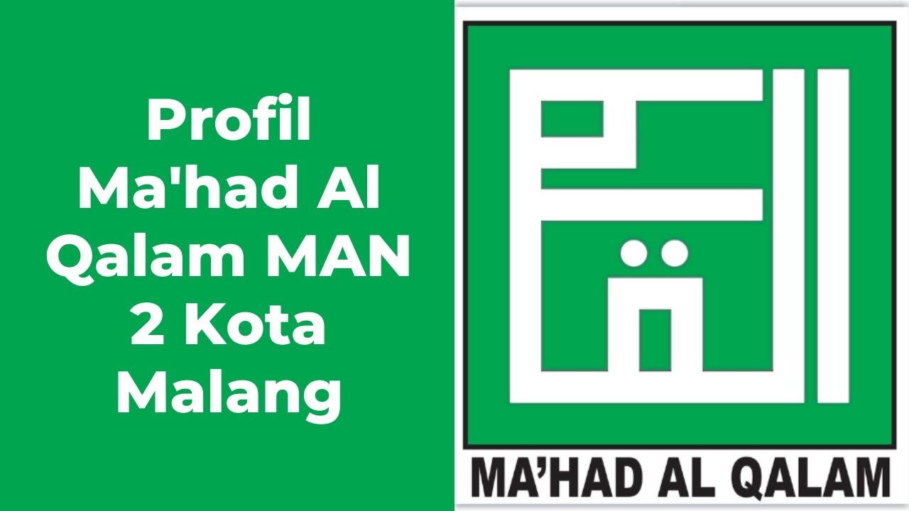 Profil Mahad Al Qalam MAN 2 Kota Malang