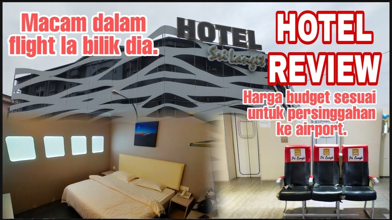 HOTEL SRI LANGIT SEPANG | WOW.RASA SEPERTI DALAM KAPAL TERBANG? ✈🛫🛬