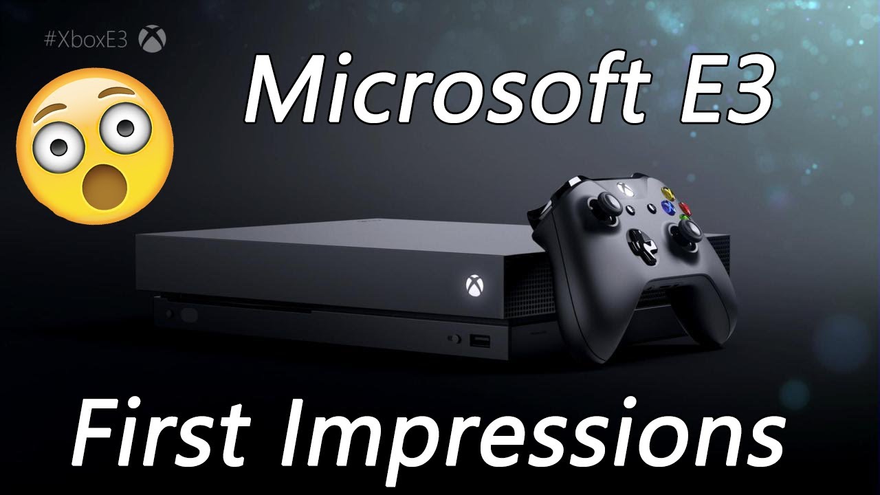 E3 2017: Microsoft E3 Briefing First impressions