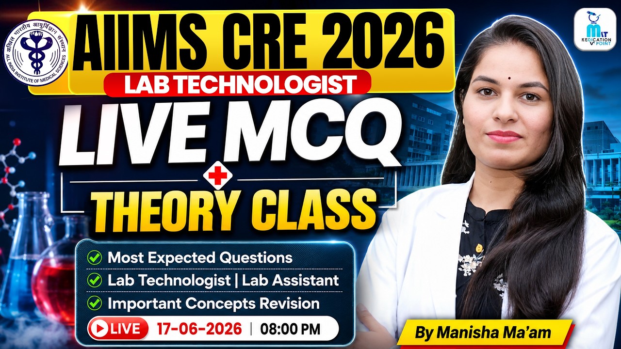 AIIMS CRE Lab Technician MCQ Live Class-1 🔥 | Important Questions + Tricks | Manisha Ma'am