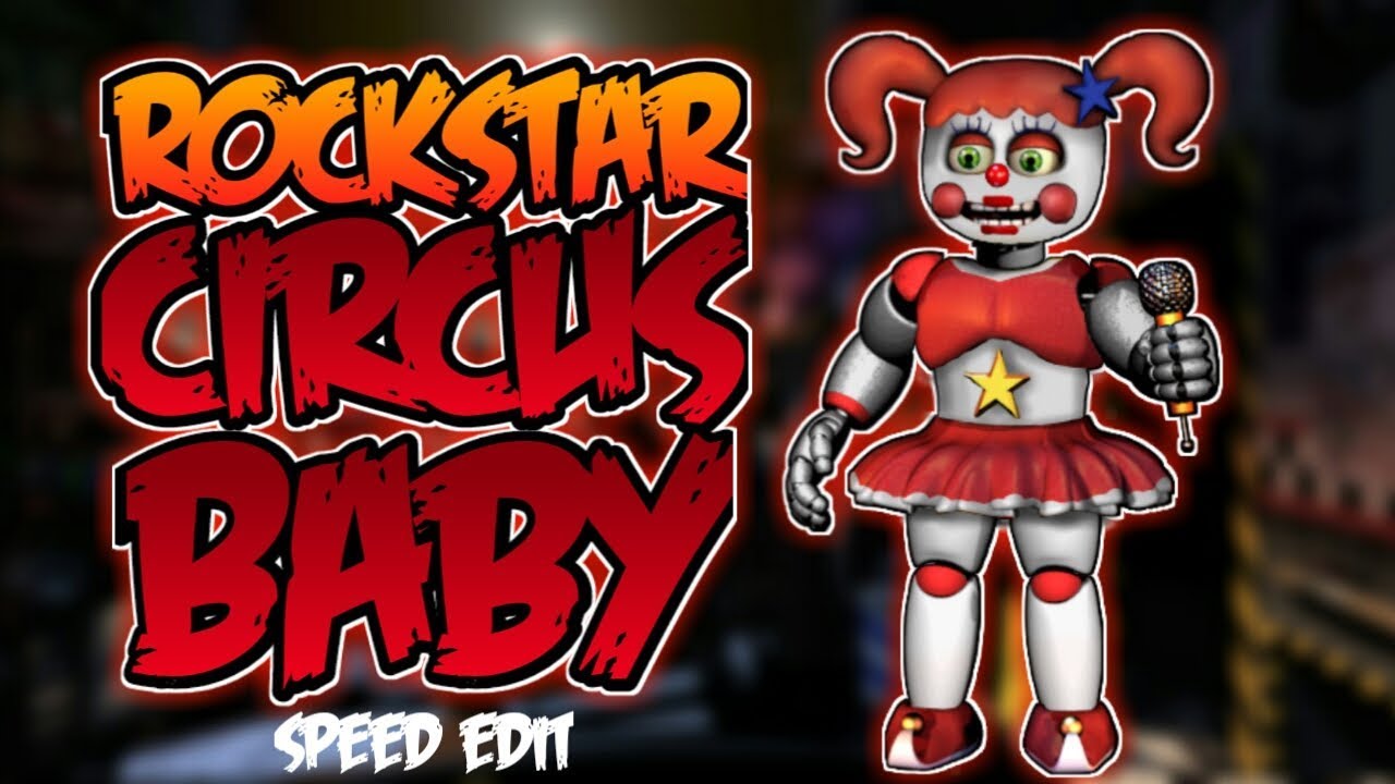 [FNaF 6] Speed Edit - Rockstar Circus Baby