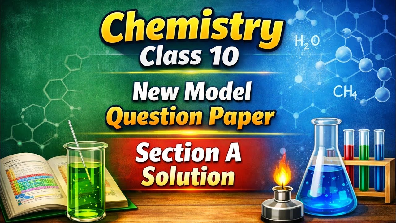 Chemistry Class 10 | Model Paper | Section A Solution | Federal Board | The Core Concept Institute 