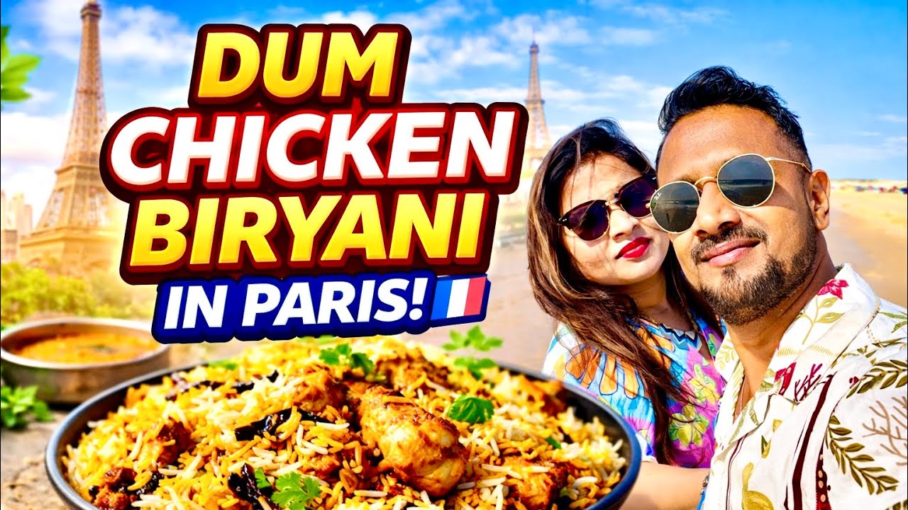 Paris Me Banayi Asli Dum Chicken Biryani 😍 Indian Taste in France #vlog #paris #biryani #france