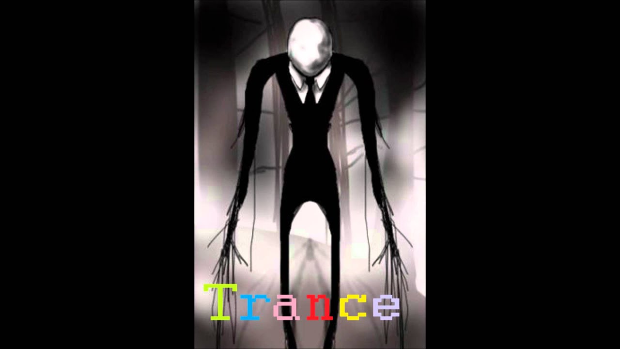 Slender Man - Trance