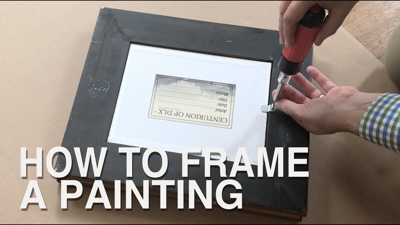 How To Frame A Painting