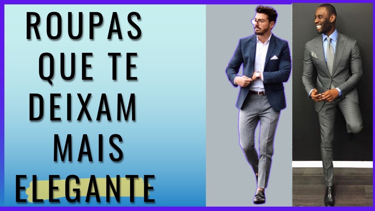 5 PEÇAS DE ROUPAS QUE DEIXAM O HOMEM MAIS ATRAENTE | BELEZA MASCULINA