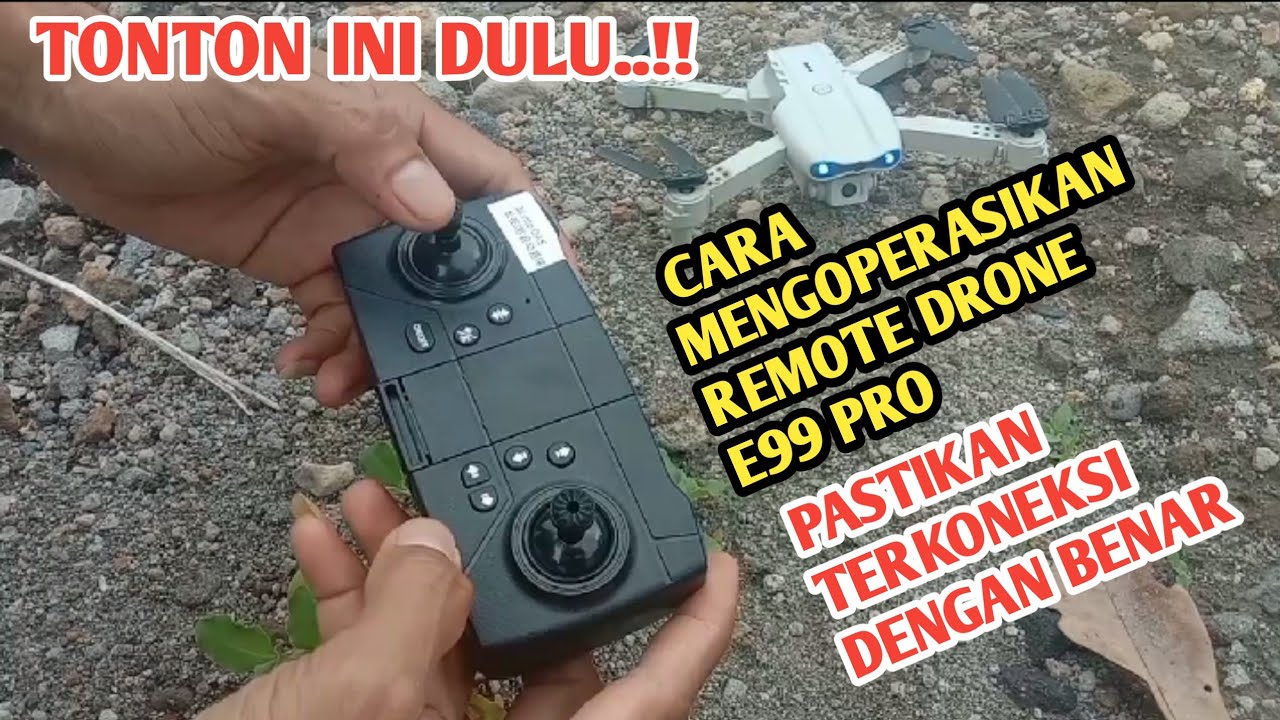 CARA MENGOPERASIKAN REMOTE DRONE E99 PRO..!! versi murah