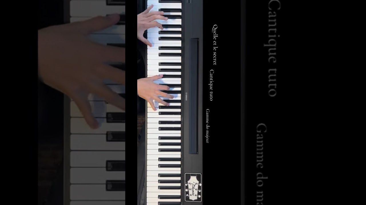 Cantique tuto piano quelle et le secret 