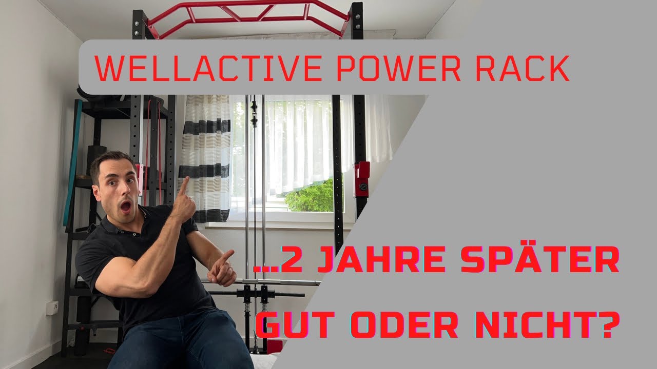 2 Jahre mit dem Wellactive “Aldi” Power Rack - Nach wie vor Gut?