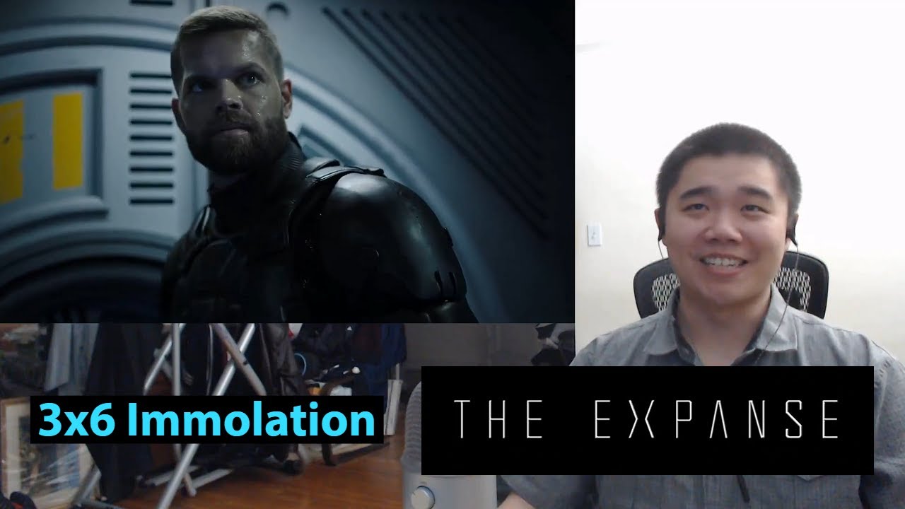 The Expanse Season 3 Episode 6: Immolation Reaction and Discussion!