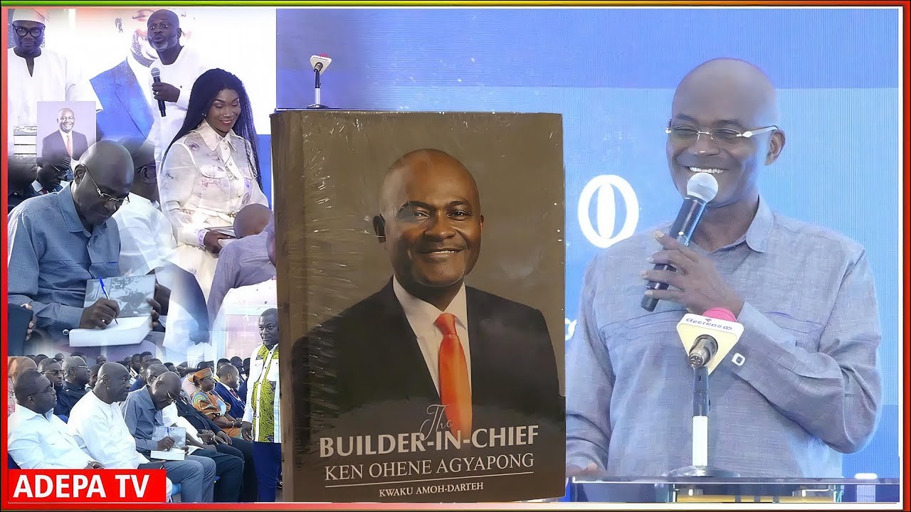 Kennedy Agyapong's Builder in Chief Book Launch, Ghana Needs Builder in Chief Not Commander