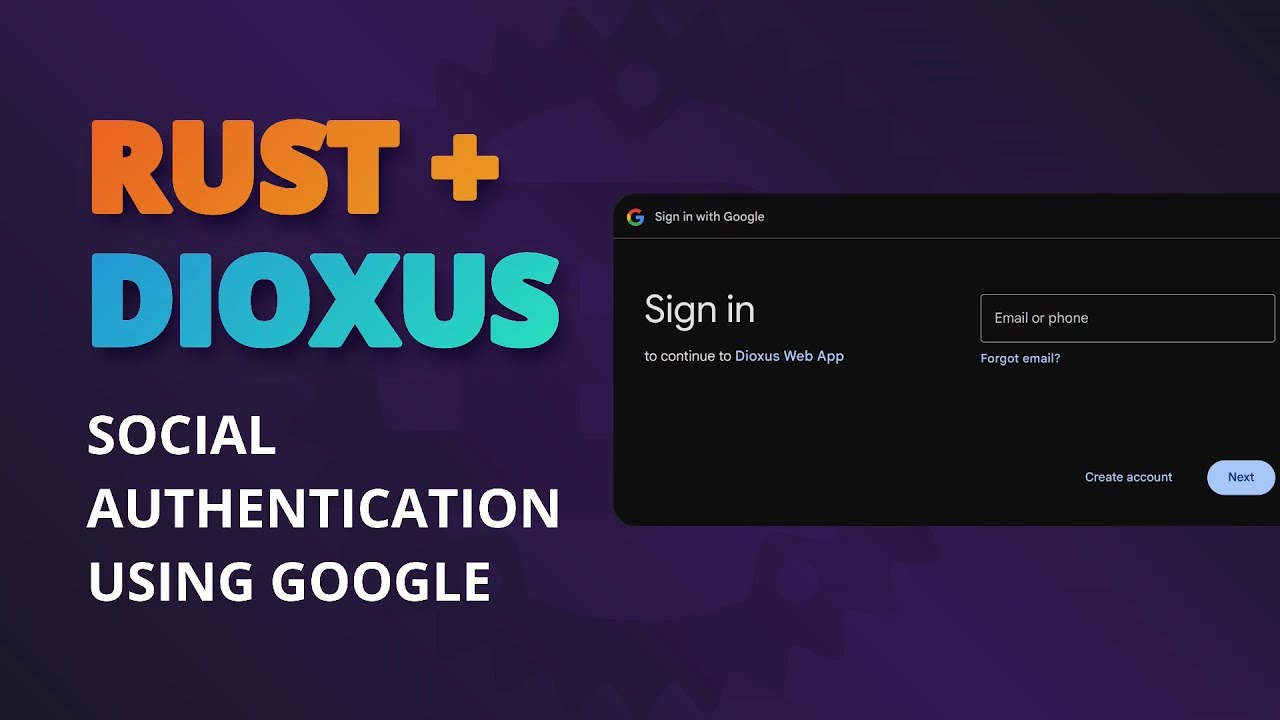 Social Authentication Using Google With Rust And Dioxus