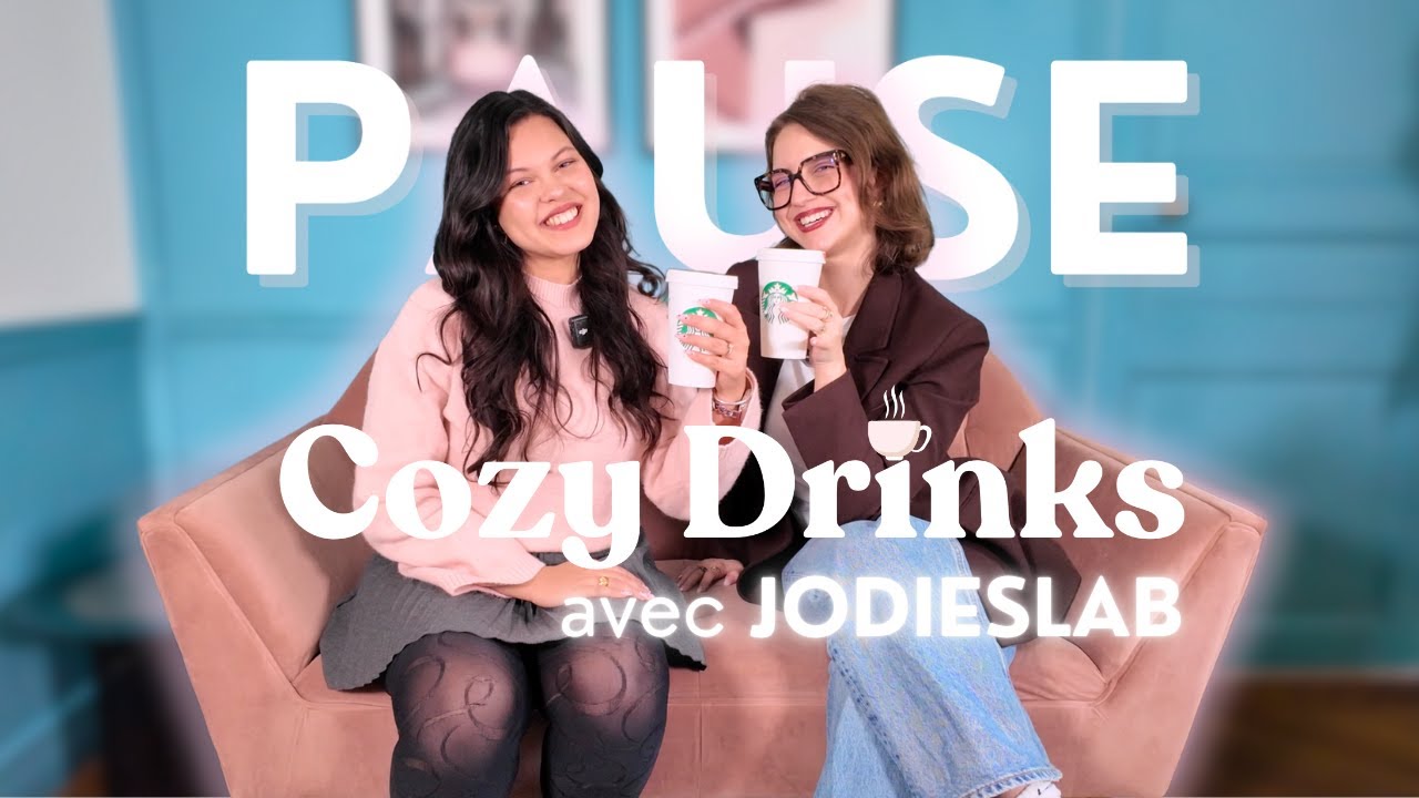PAUSE COZY DRINKS ☕️ ITW avec JODIESLAB la queen de la 4K