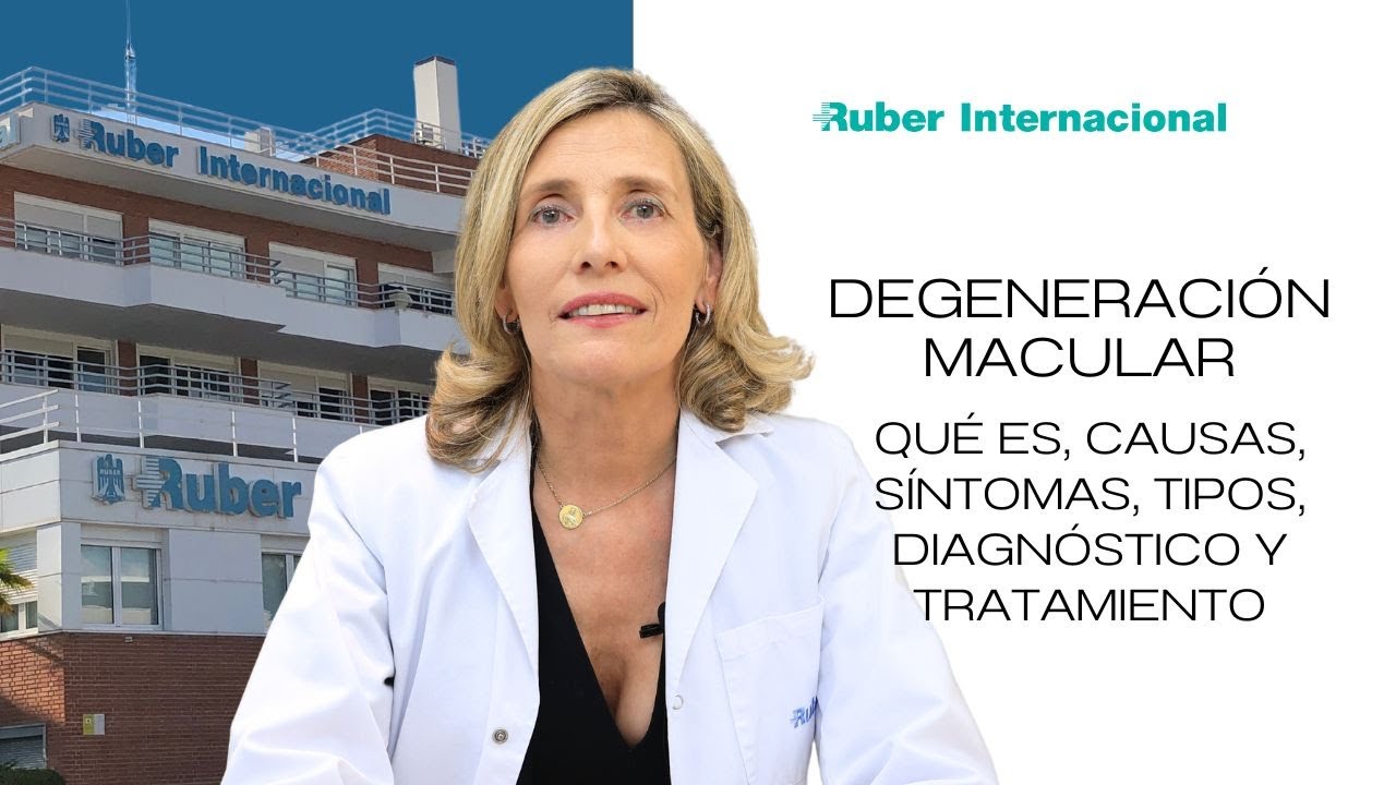 Degeneración Macular. Qué es, Causas, Síntomas, Tipos, Diagnóstico y Tratamiento | Dra. Garabito