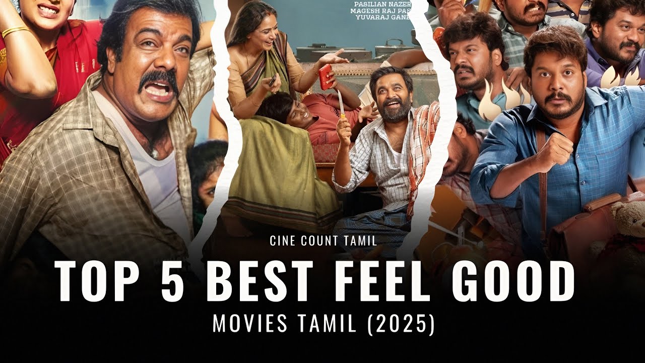Top 5 Best Feel good movies Tamil 2025 