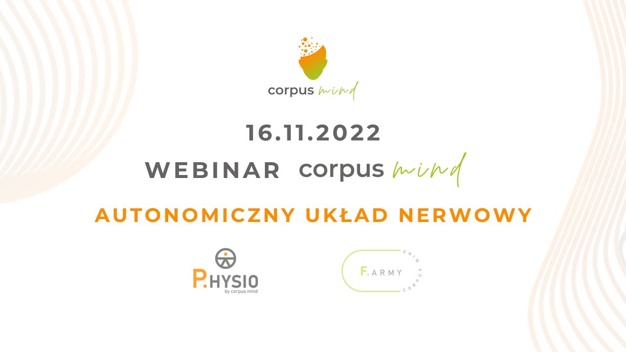 Autonomiczny układ nerwowy - webinar Corpus Mind